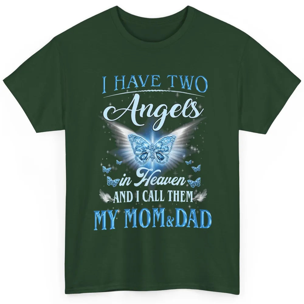 My Mom And Dad In Heaven Angel Wings Mother Memories Forever Classic Unisex T-Shirt
