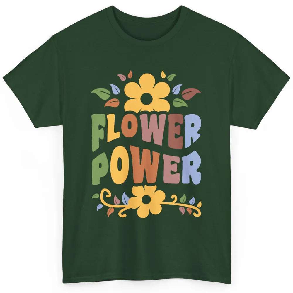 Retro 60s Groovy Flower Power 1960s Hippie Floral Positive Classic Unisex T-Shirt