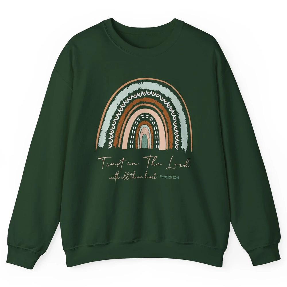 Rainbow Trust In The Lord With All Heart Christian Religious Unisex Crewneck Sweatshirt