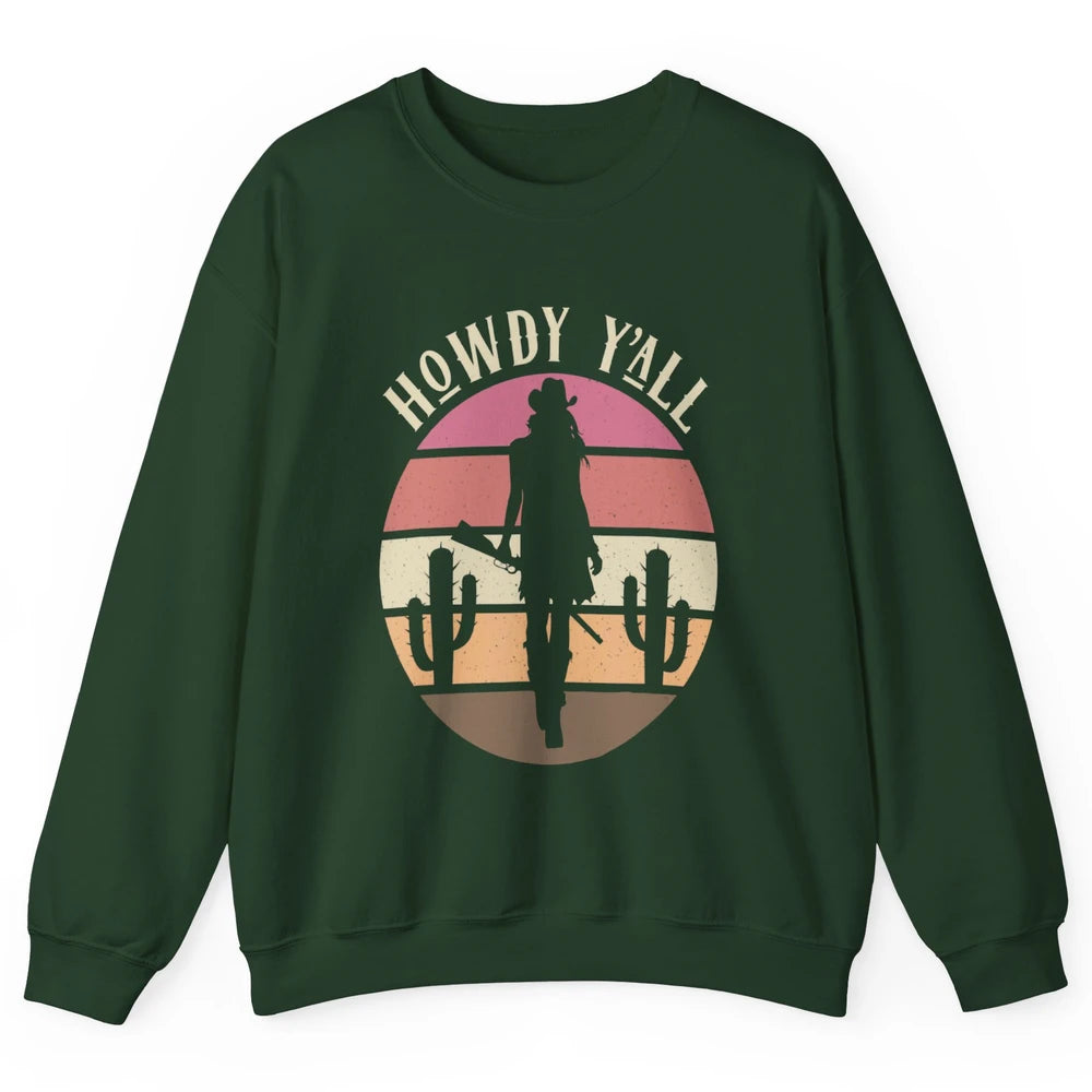Retro Cowgirl Howdy Y'all Cactus Rodeo Cowboy Western Texas Unisex Crewneck Sweatshirt