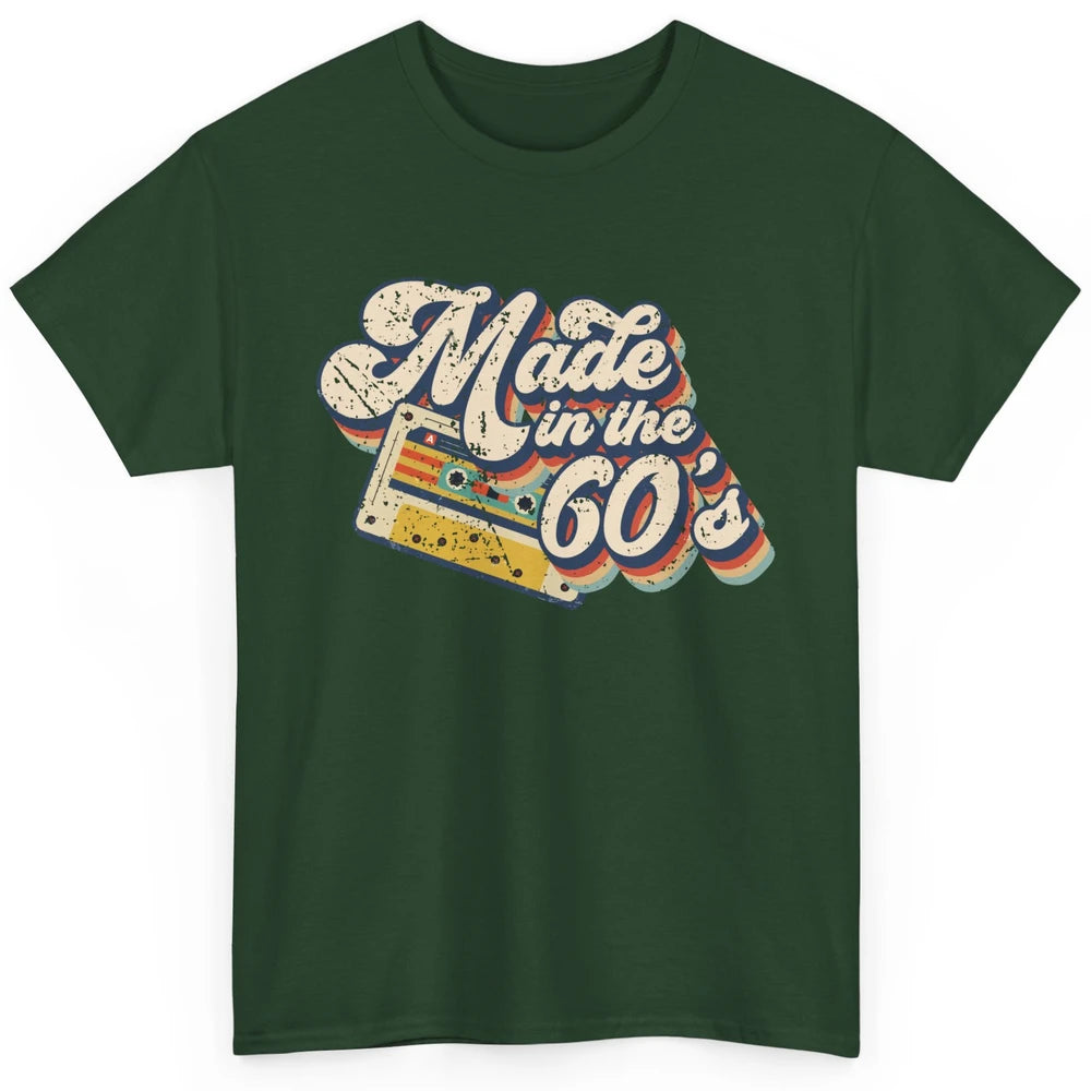 Retro Cassette Made In The 60's 1960s Born Birthday Day Gift Classic Unisex T-Shirt