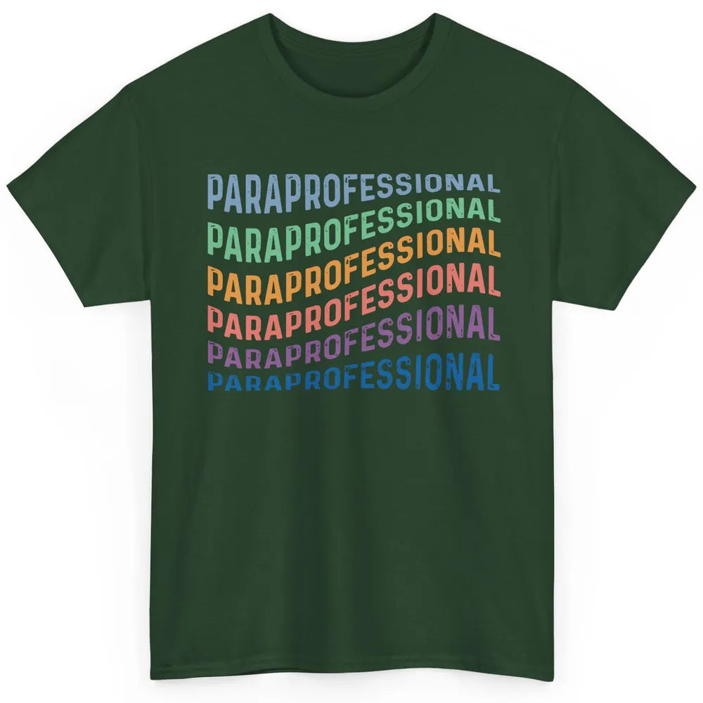 Vintage Para Life Paraprofessional Teacher Appreciation Gift Classic Unisex T-Shirt