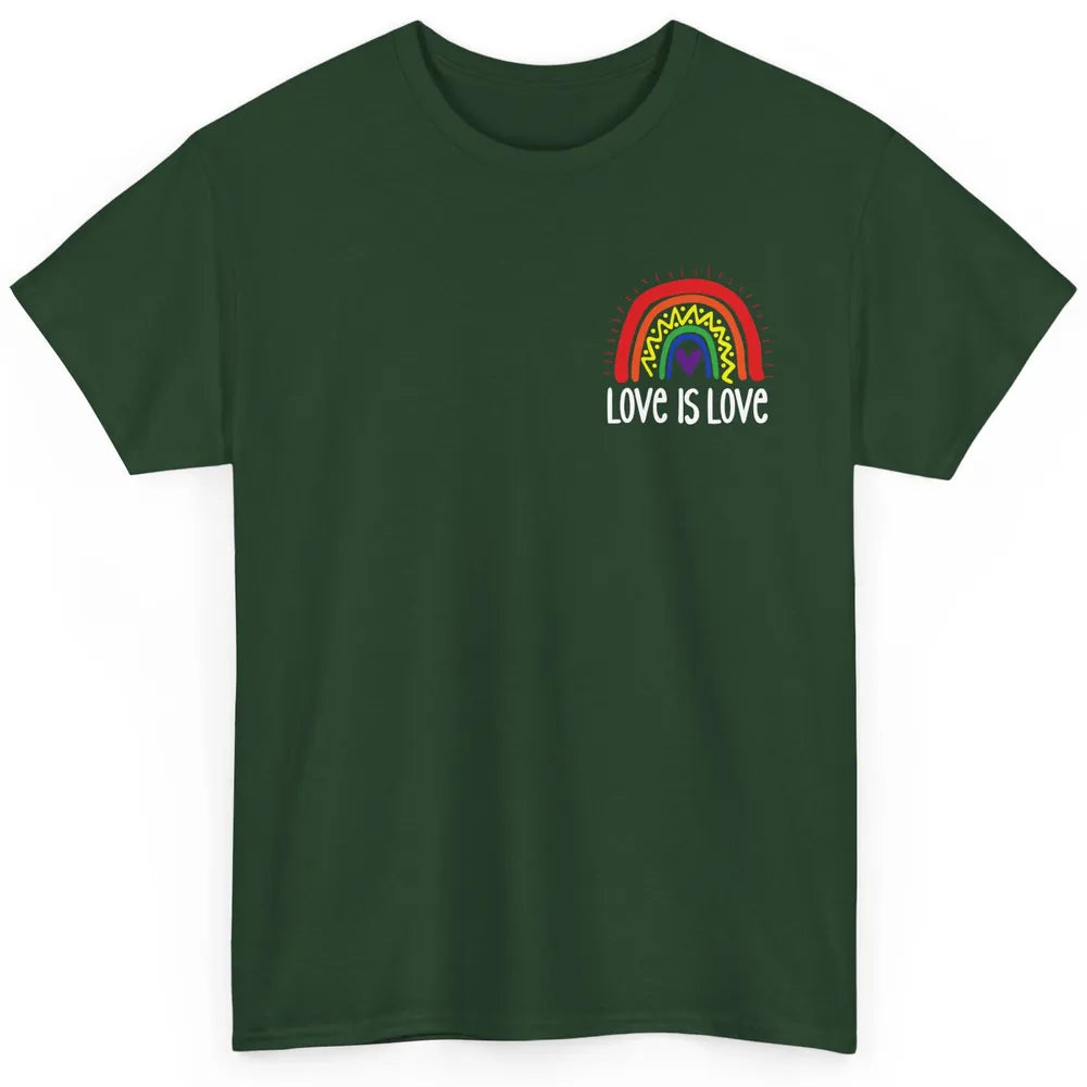 Rainbow Love Is Love LGBT Gay Pride Month Rainbow Flag Classic Unisex T-Shirt