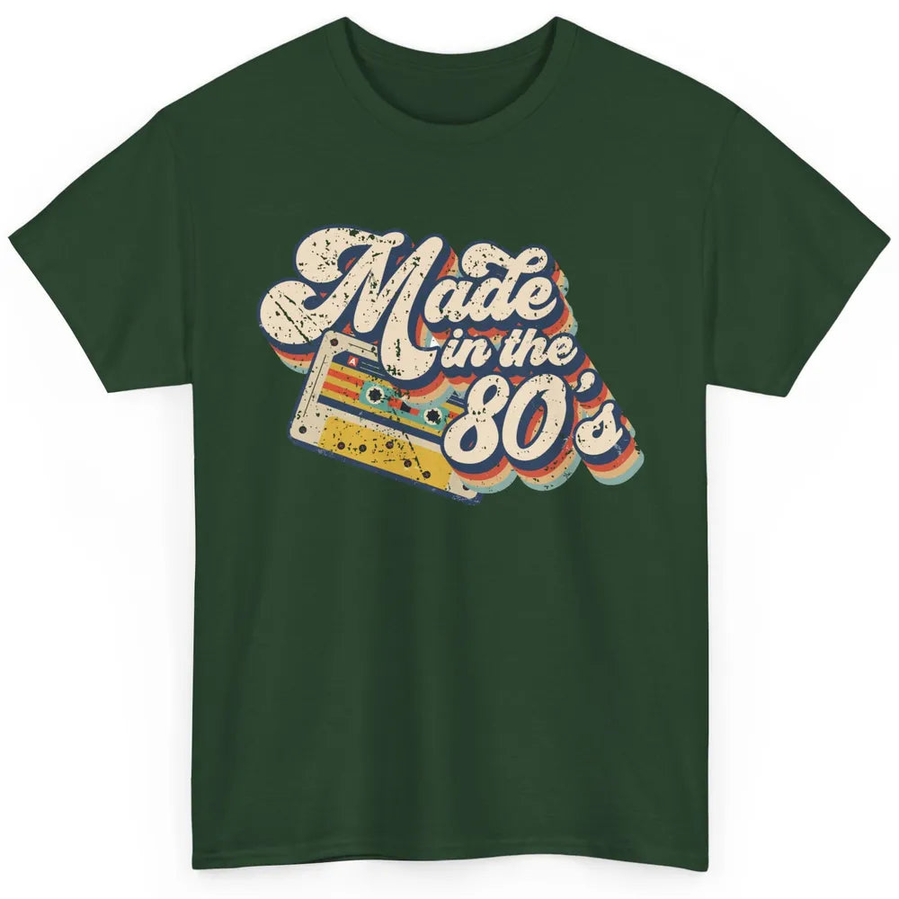 Retro Cassette Made In The 80's 1980s Born Birthday Day Gift Classic Unisex T-Shirt