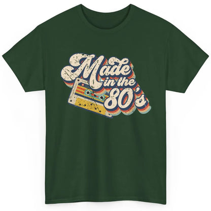 Retro Cassette Made In The 80's 1980s Born Birthday Day Gift Classic Unisex T-Shirt