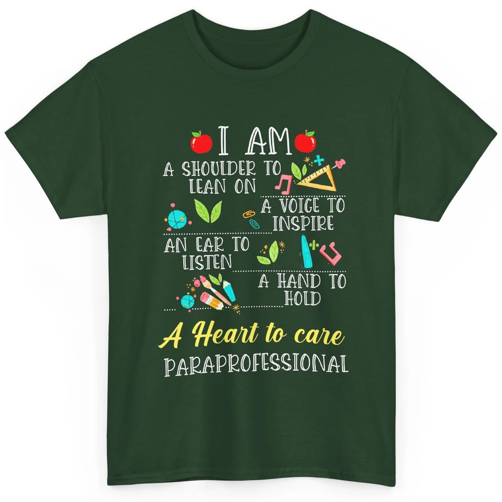 Paraprofessional Shoulder To Lean On Heart To Care Para Life Classic Unisex T-Shirt