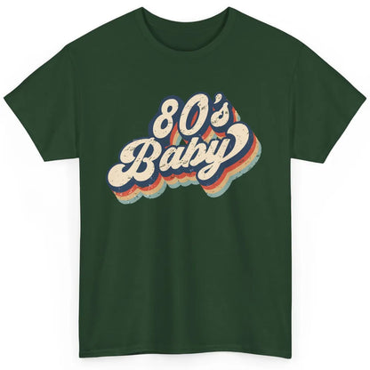 Retro 80s Baby Made In 1980s Born Vintage Birthday Day Gift Classic Unisex T-Shirt