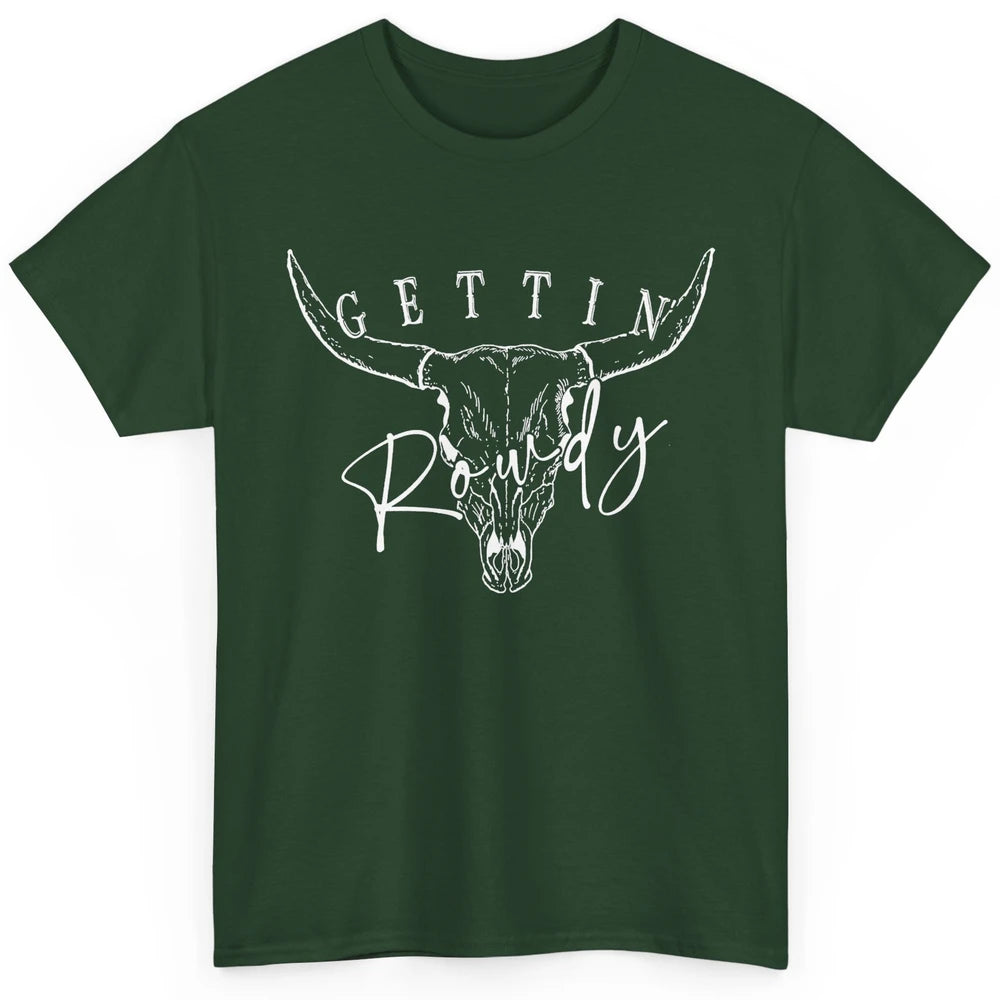 Retro Bull Skull Getting Rowdy Western Bridal Honeymoon Classic Unisex T-Shirt