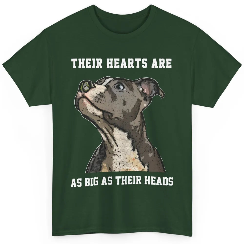 Pitbull Hearts Are As Big As Their Heads Pittie Mom Dad Classic Unisex T-Shirt