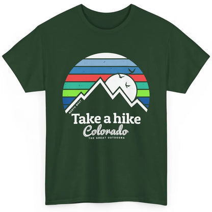 Retro Colorado Mountain Take A Hike The Great Outdoor Hiking Classic Unisex T-Shirt