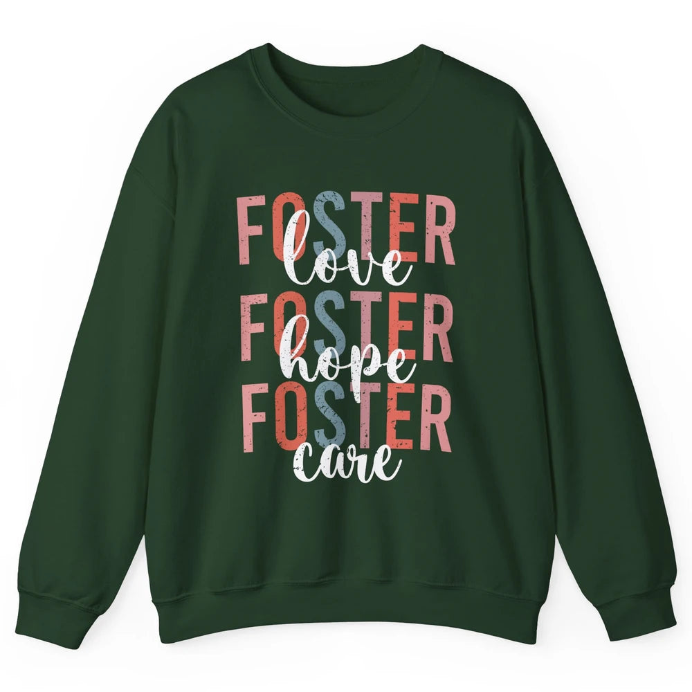 Retro Foster Love Foster Hope Foster Care Adoption Children Unisex Crewneck Sweatshirt