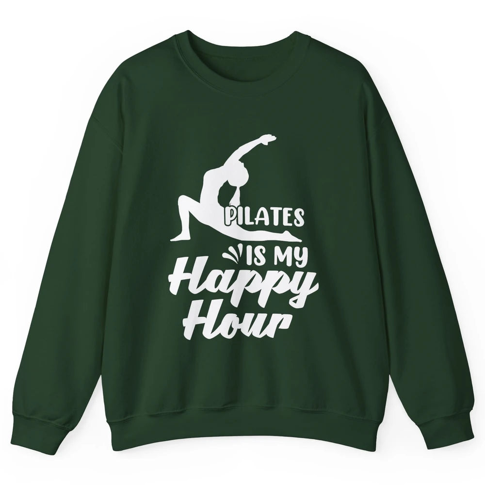 Retro Pilates Is my Happy Hour Great Woman Workout Fitness Unisex Crewneck Sweatshirt