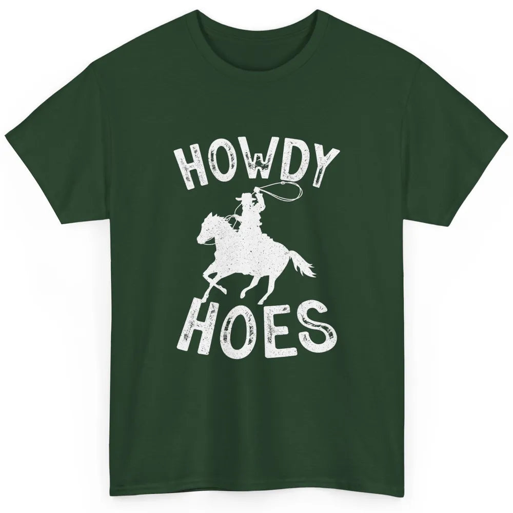 Retro Howdy Hoes Funny Cowboy Riding Horse Vintage Western Classic Unisex T-Shirt