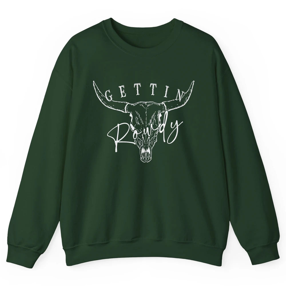 Retro Bull Skull Getting Rowdy Western Bridal Honeymoon Unisex Crewneck Sweatshirt