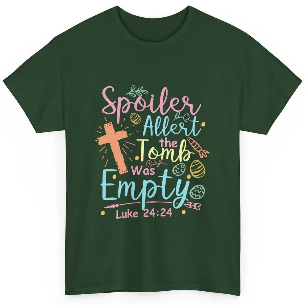 Spoiler Alert Tomb Empty Easter Religious Christian Bible Classic Unisex T-Shirt