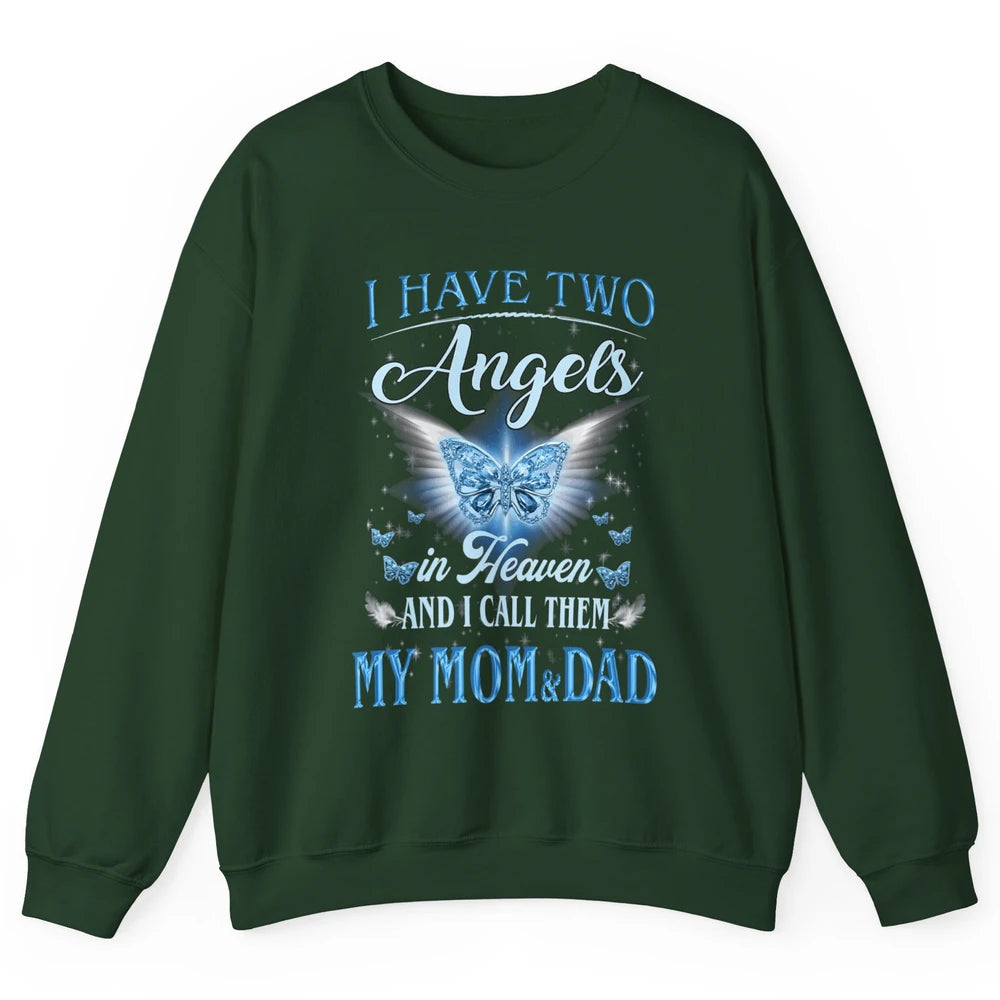 My Mom And Dad In Heaven Angel Wings Mother Memories Forever Unisex Crewneck Sweatshirt