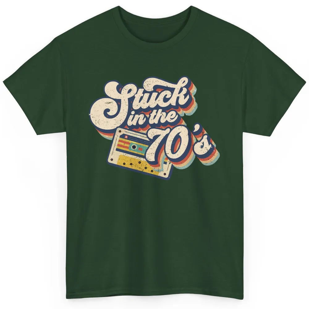 Retro Made In The 70s Stuck In The 70's 1970s Birthday Day Classic Unisex T-Shirt