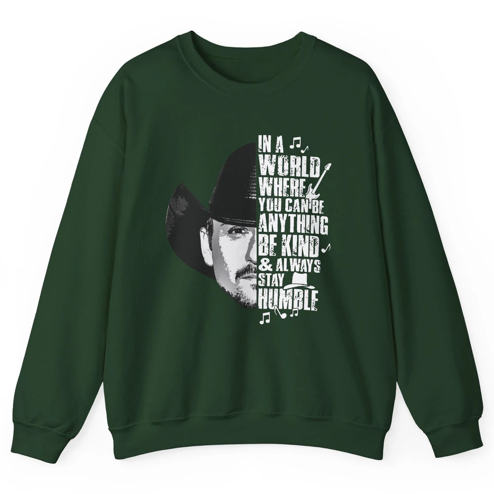 Retro Cowboy Be Kind And Always Stay Humble Western Country Unisex Crewneck Sweatshirt