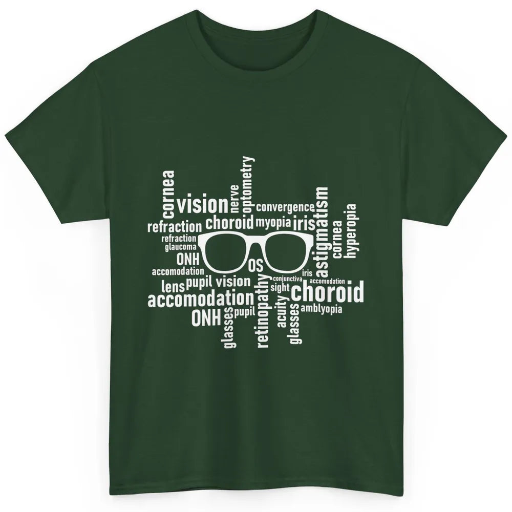 Optometry Eyeglasses Optometrist Optician Life Ophthalmology Classic Unisex T-Shirt