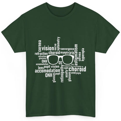 Optometry Eyeglasses Optometrist Optician Life Ophthalmology Classic Unisex T-Shirt