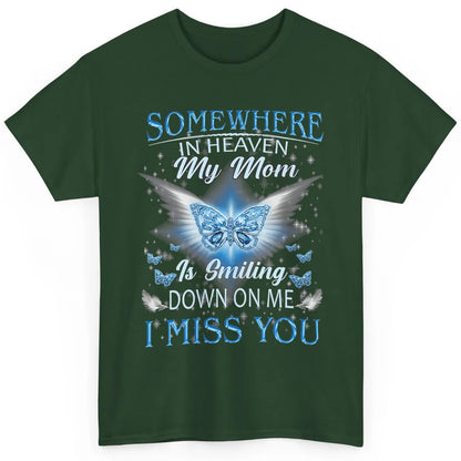 My Mom In Heaven Angel Wings Mother Memories Forever Love Classic Unisex T-Shirt