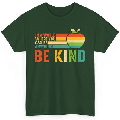 Retro Apple Teacher In A World You Can Be Anything Be Kind Classic Unisex T-Shirt
