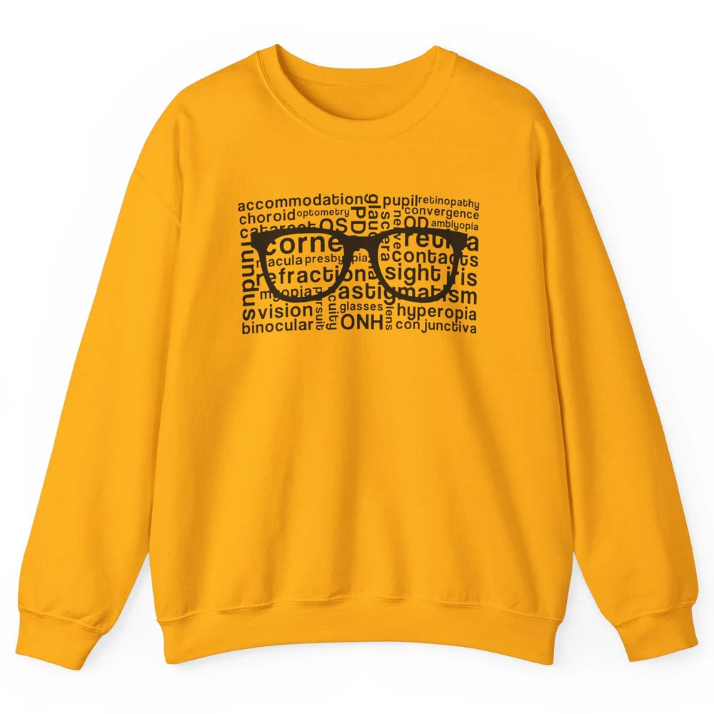Optometry Glasses Ophthalmologist Optometrist Optician Gift Unisex Crewneck Sweatshirt