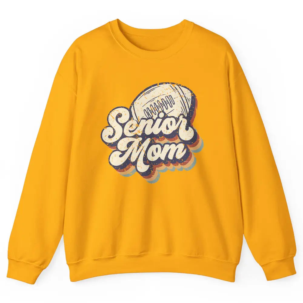 Retro Senior Mom Football Class Of 2022 Graduate Mom Gift Unisex Crewneck Sweatshirt