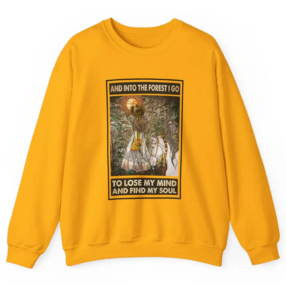 Retro Cowgirl Into Forest I Go Peace Hippie Girl Horse Lover Unisex Crewneck Sweatshirt