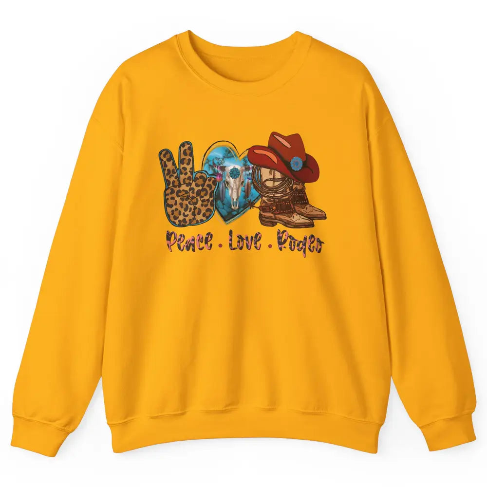 Retro Peace Love Rodeo Cowboy Boots And Hat Western Country Unisex Crewneck Sweatshirt