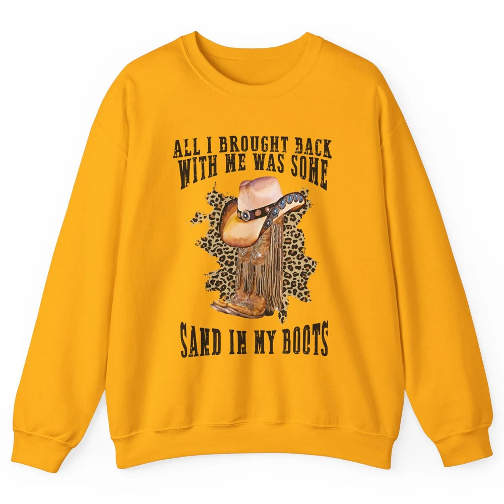 Retro Leopard Sand In My Boot Western Country Cowgirl Cowboy Unisex Crewneck Sweatshirt
