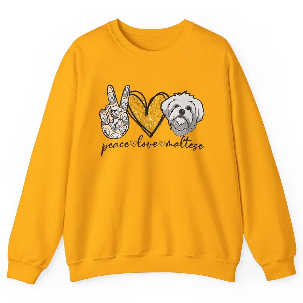 Peace Love Maltese Dog Maltese Dad Mom Mothers Fathers Day Unisex Crewneck Sweatshirt