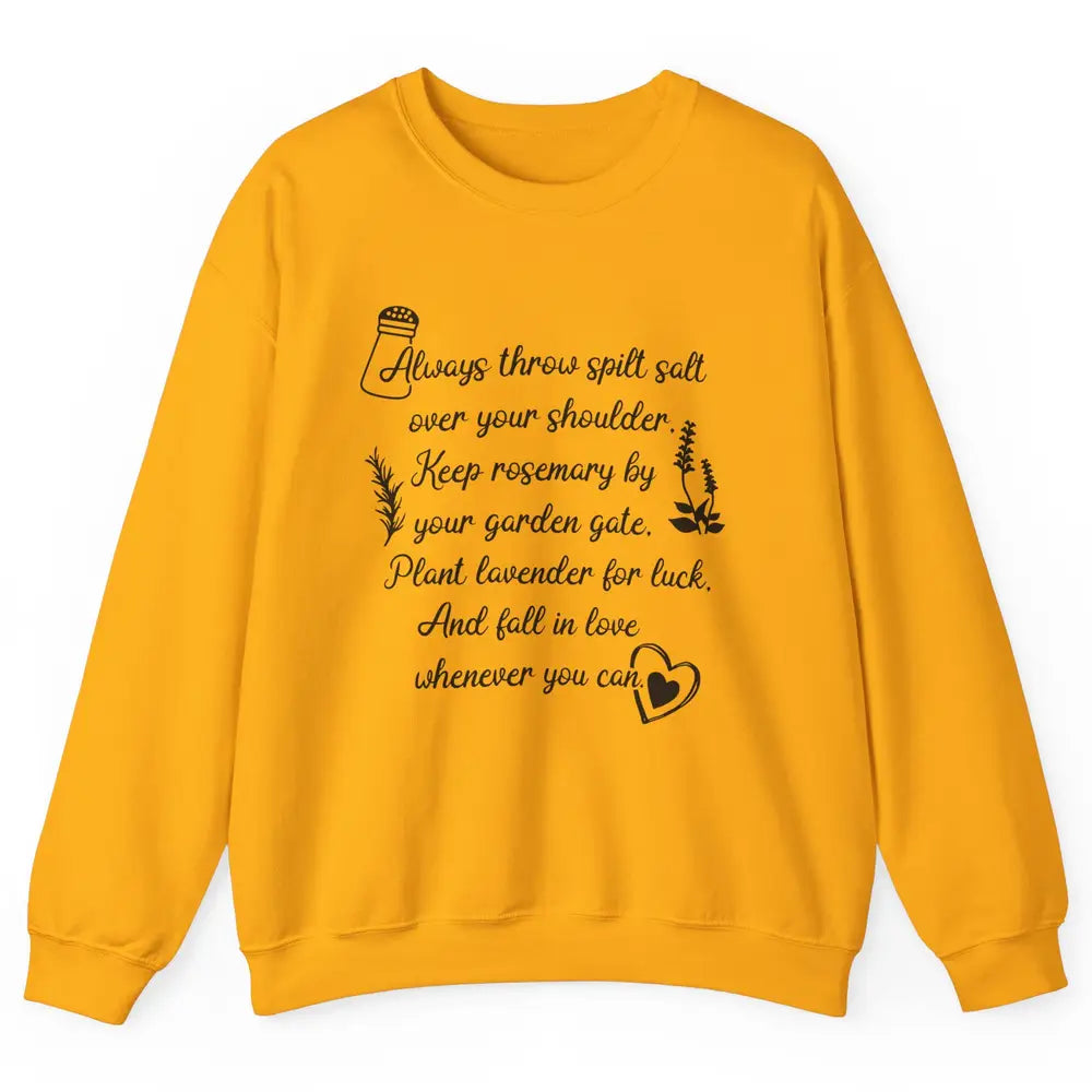 Practical Magic Witch Salt Rosemary Lavender Love Gardening Unisex Crewneck Sweatshirt