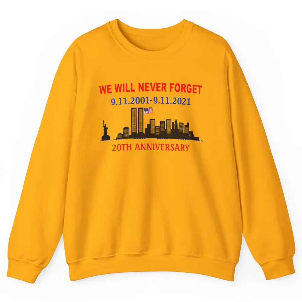Never Forget 911 20th Anniversary American Flag Patriot Day Unisex Crewneck Sweatshirt