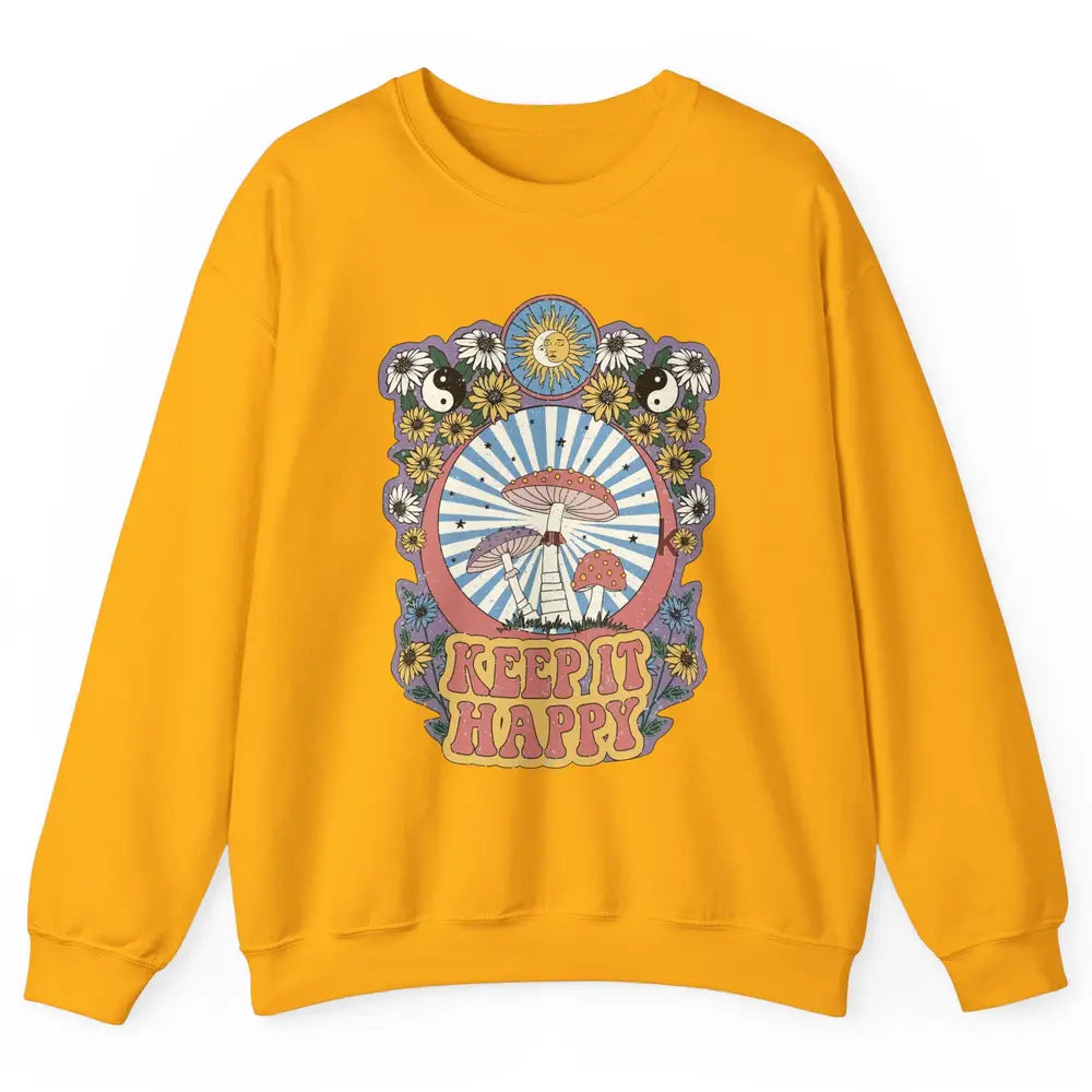 Retro Groovy Keep It Happy Mushroom Daisy Sun Positive Mind Unisex Crewneck Sweatshirt