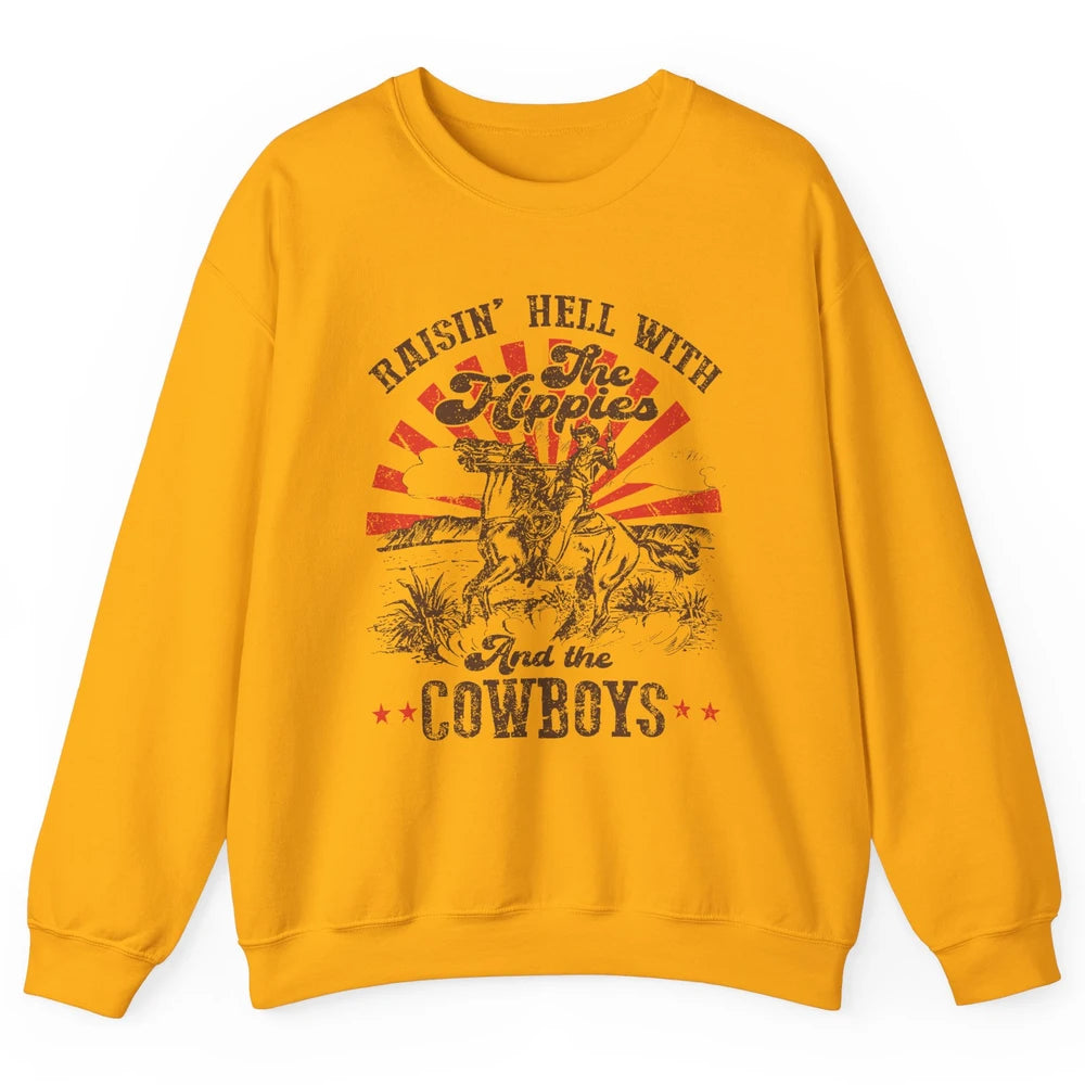 Retro Cowboy Raising Hell With Hippies And Cowboy Western Unisex Crewneck Sweatshirt