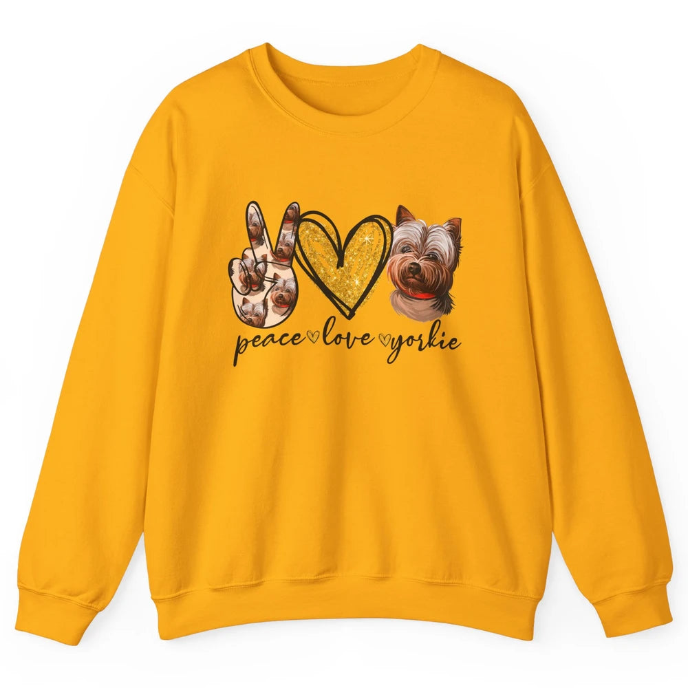 Peace Love Yorkie Dog Lovers Yorkshire Terrier Dad Mom Gift Unisex Crewneck Sweatshirt