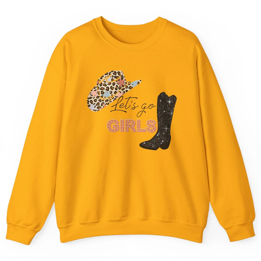 Retro Leopard Cowboy Boots Let's Go Girls Western Cowgirls Unisex Crewneck Sweatshirt