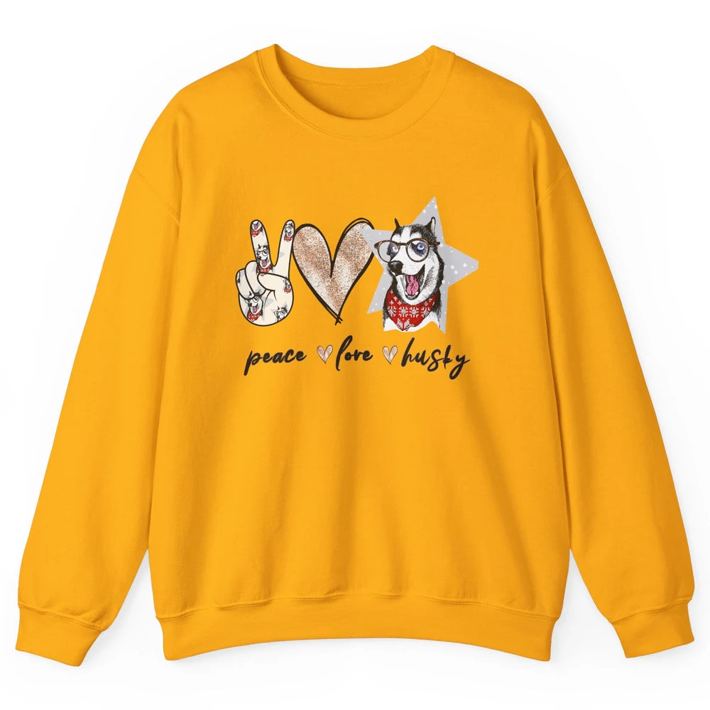 Peace Love Husky Funny Siberian Husky Mom Dog Lovers Gift Unisex Crewneck Sweatshirt