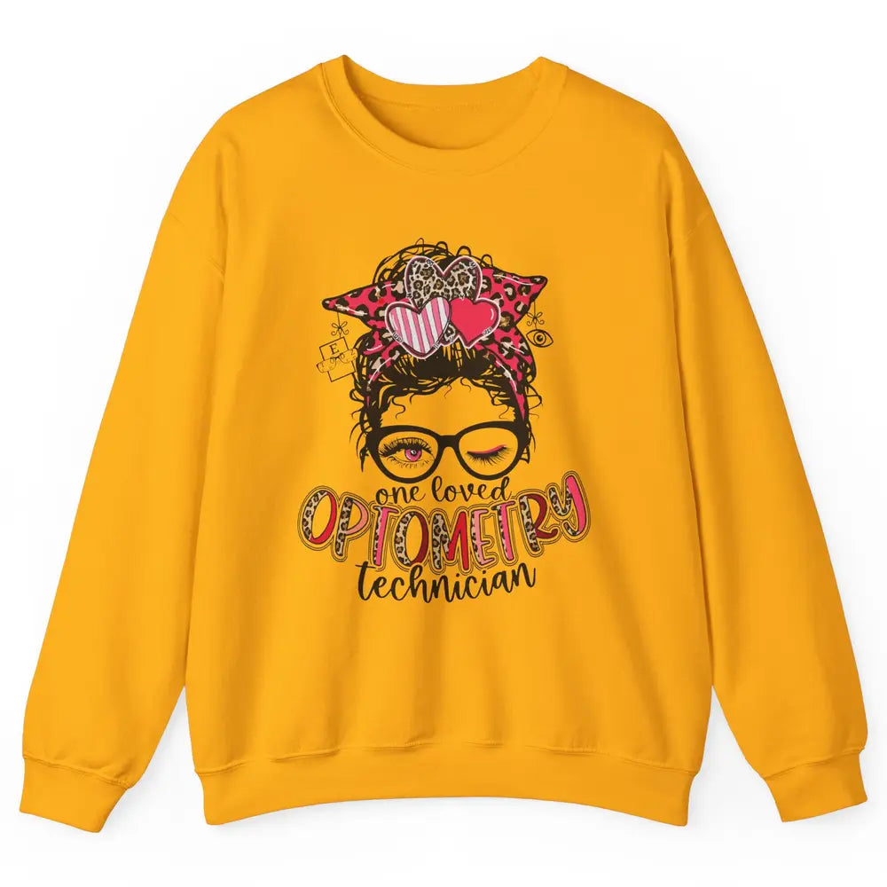 Optometry Tech One Loved Optometry Technician Optometry Girl Unisex Crewneck Sweatshirt