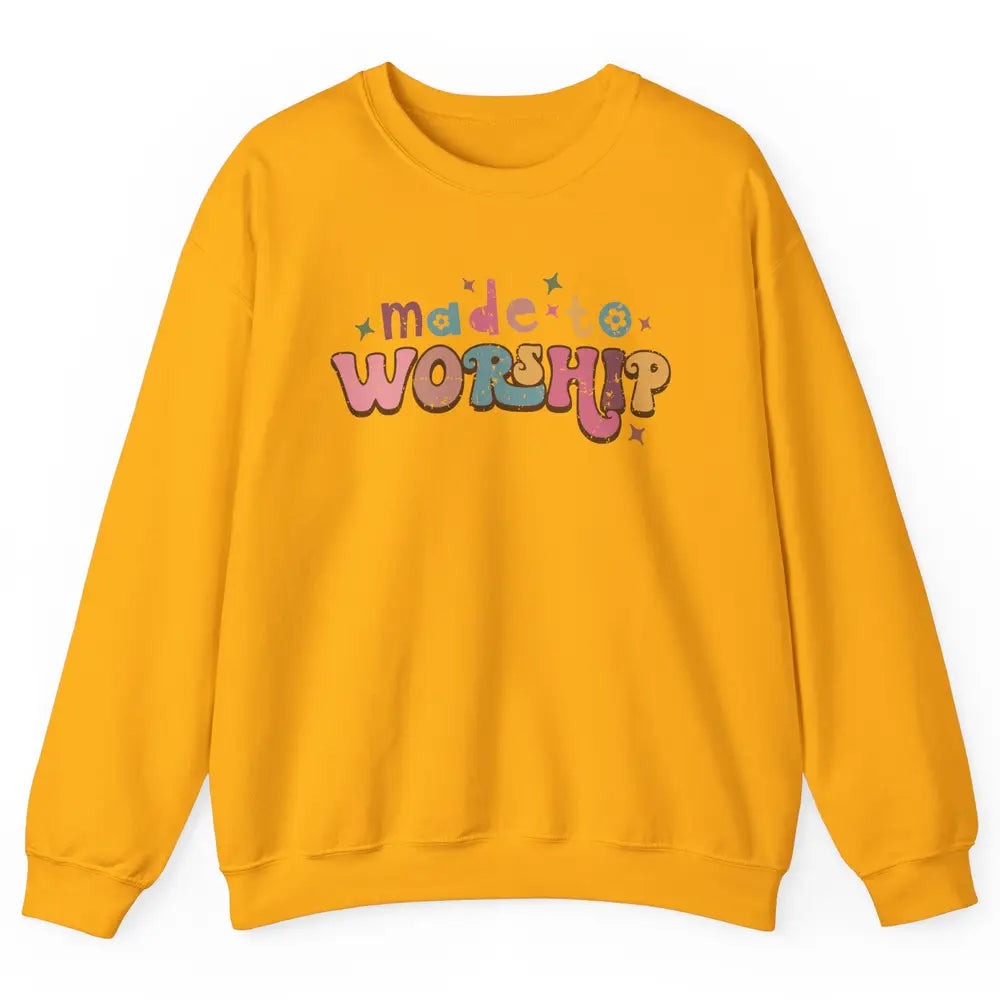 Retro Made To Worship Bible Verse Christian Religious Gift Unisex Crewneck Sweatshirt