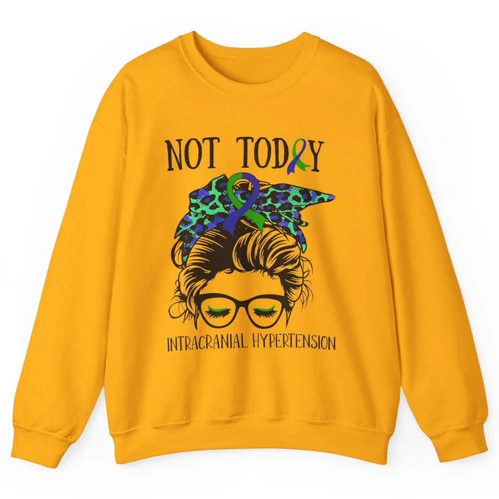 Not Today Intracranial Hypertension Leopard Messy Bun Mom Unisex Crewneck Sweatshirt