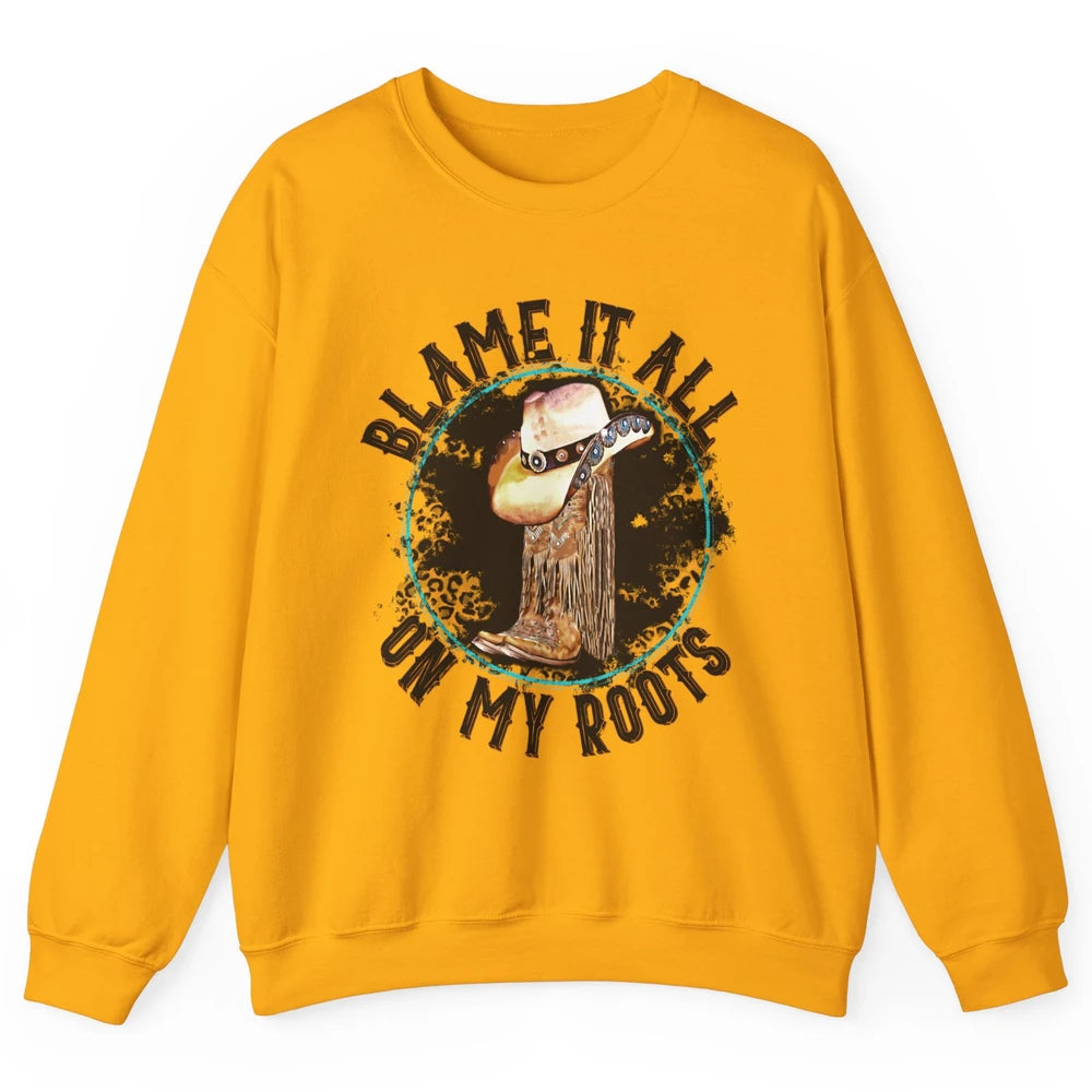 Retro Leopard Cowboy Boots Blame It On My Roots Western Girl Unisex Crewneck Sweatshirt
