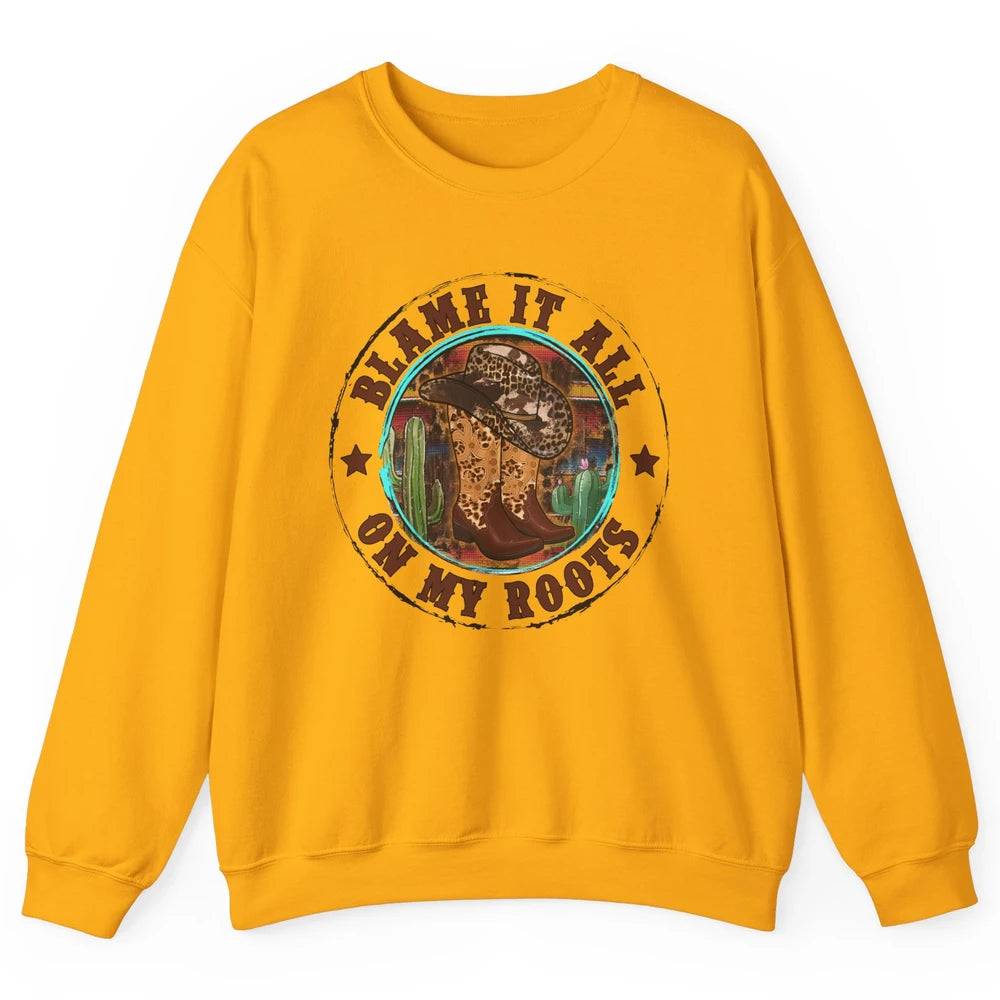 Retro Leopard Cowboy Boots Blame It On My Roots Western Girl Unisex Crewneck Sweatshirt