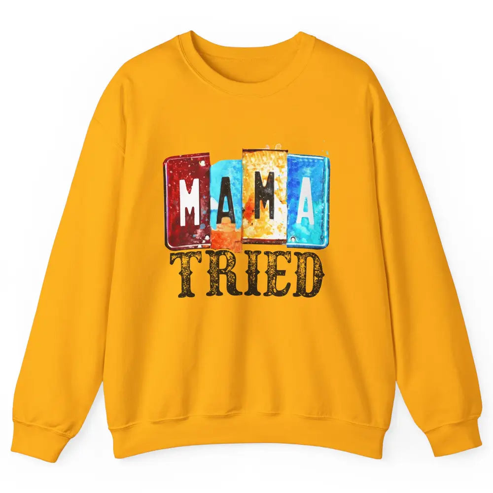 Retro Mama Tried Beer Mama Western Country Mama Cowgirl Gift Unisex Crewneck Sweatshirt