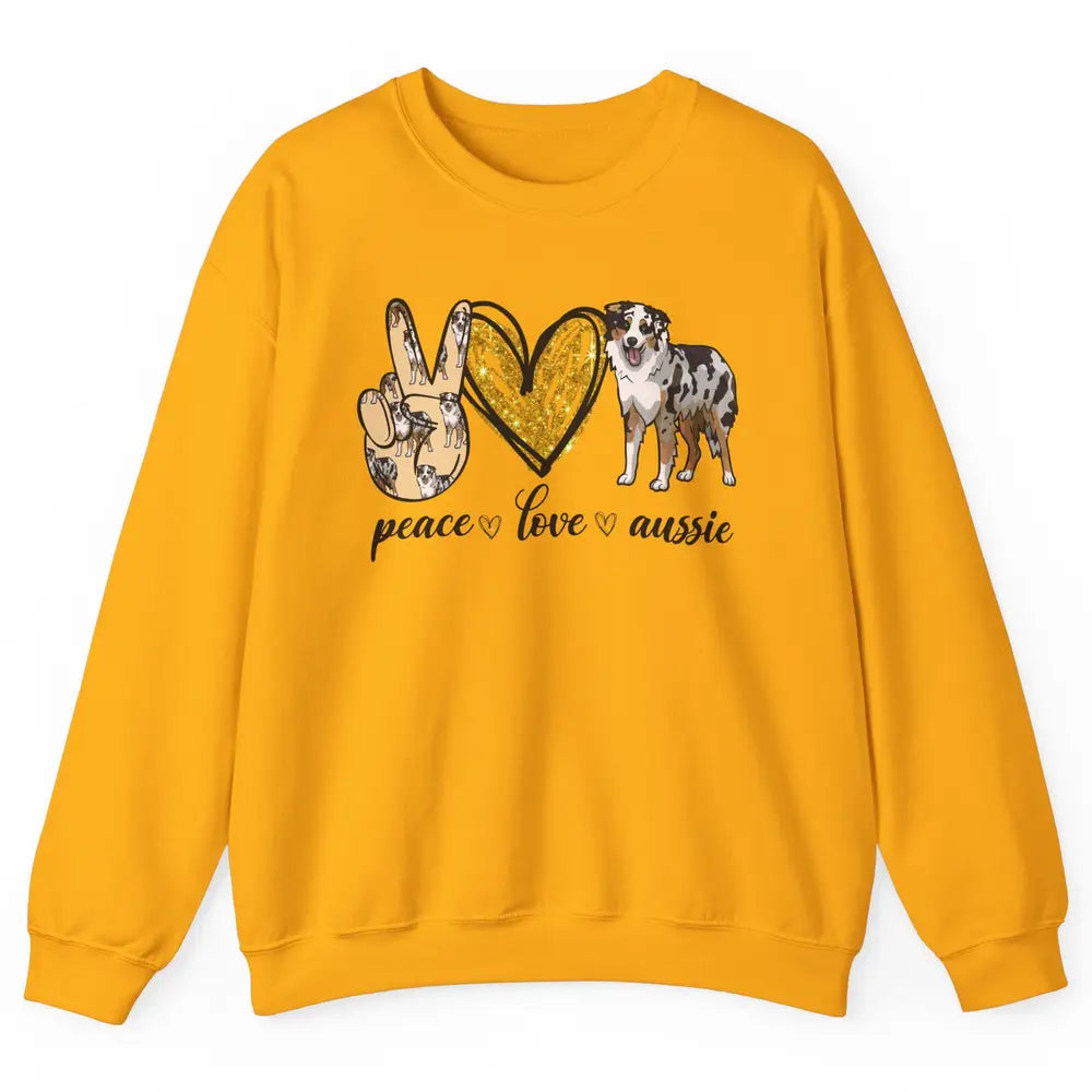 Peace Love Aussie Dog Lovers Australian Shepherd Dad Mom Unisex Crewneck Sweatshirt