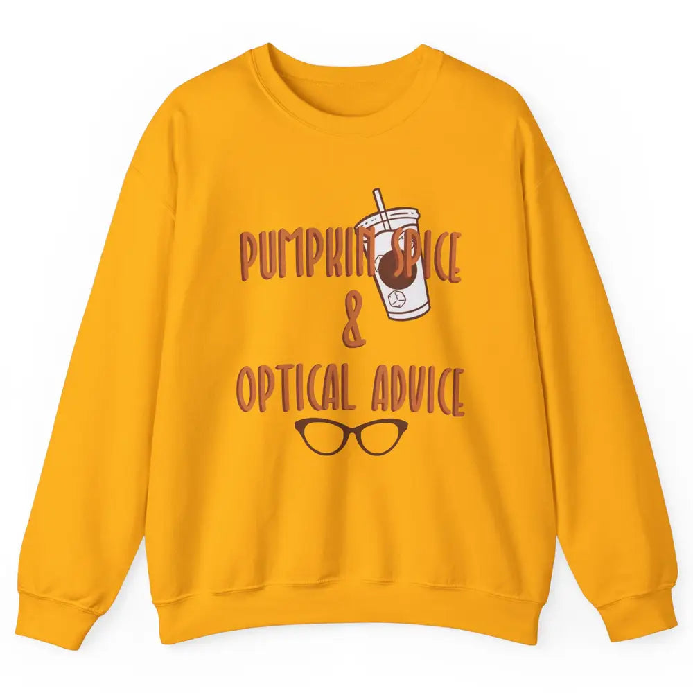 Optician Halloween Pumpkin Spice Optical Advice Optometrist Unisex Crewneck Sweatshirt