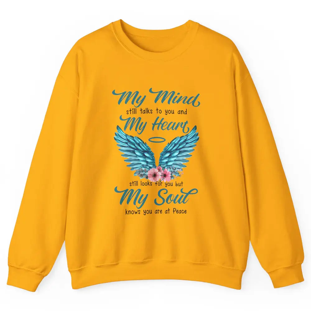 Mom Dad In Heaven My Minds Still Talks To You Memorial Gift Unisex Crewneck Sweatshirt