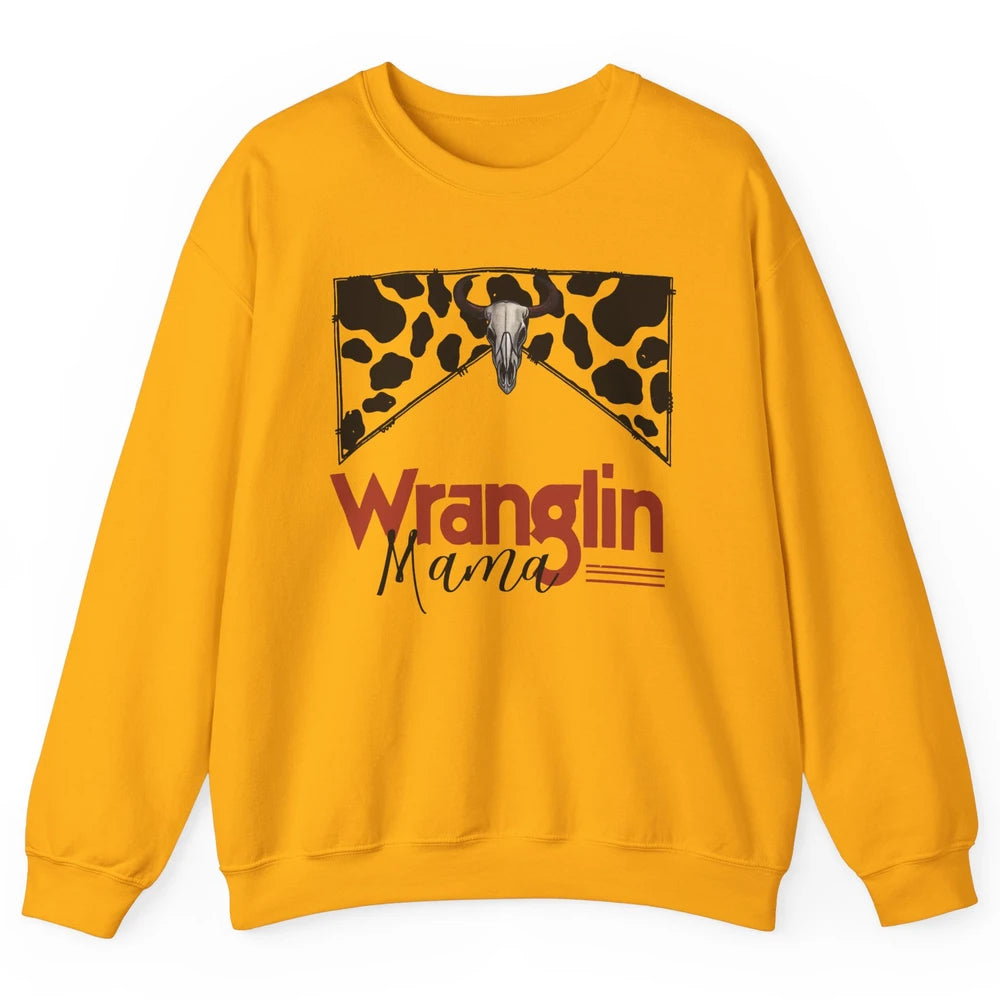 Retro Cowhide Bull Skull Wrangling Mama Western Country Girl Unisex Crewneck Sweatshirt