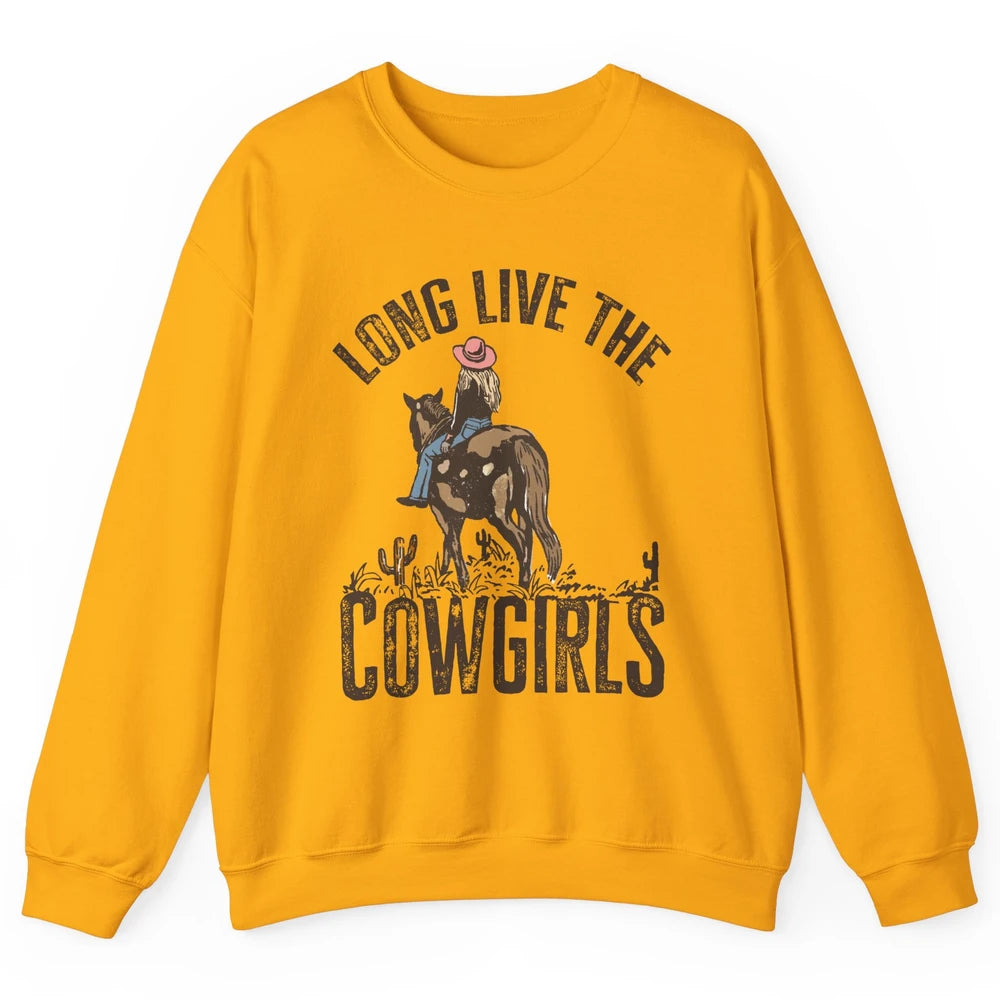 Retro Long Live The Cowgirls Horseback Rider Western Country Unisex Crewneck Sweatshirt